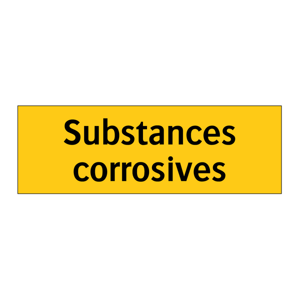 Substances corrosives