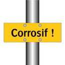 Corrosif !