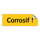 Corrosif !