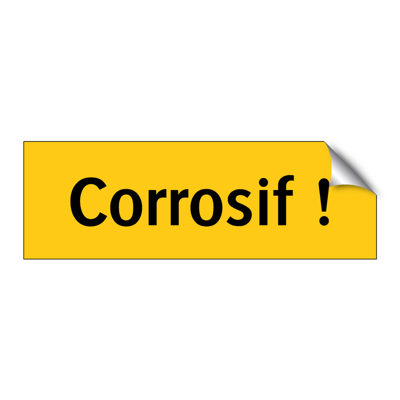 Corrosif !