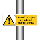 Lorsque le voyant est allumé, danger de gaz