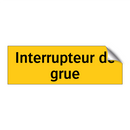 Interrupteur de grue