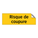 Risque de coupure