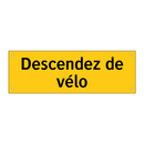 Descendez de vélo