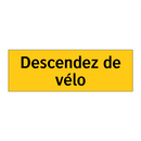 Descendez de vélo