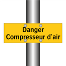 Danger Compresseur d'air