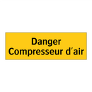 Danger Compresseur d'air