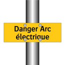 Danger Arc électrique