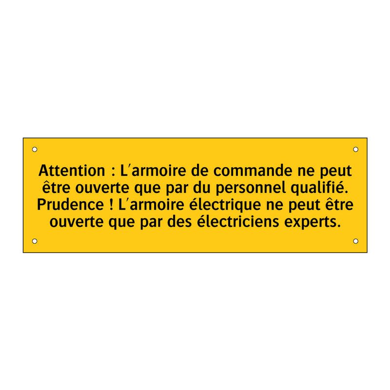 Attention : L'armoire de commande ne peut être ouverte que par du personnel qualifié. Prudence ! L'armoire électrique ne peut être ouverte que par des électriciens experts
