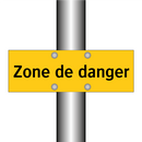 Zone de danger