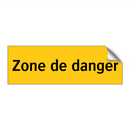 Zone de danger