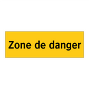 Zone de danger