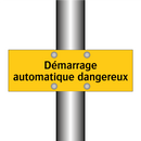 Démarrage automatique dangereux