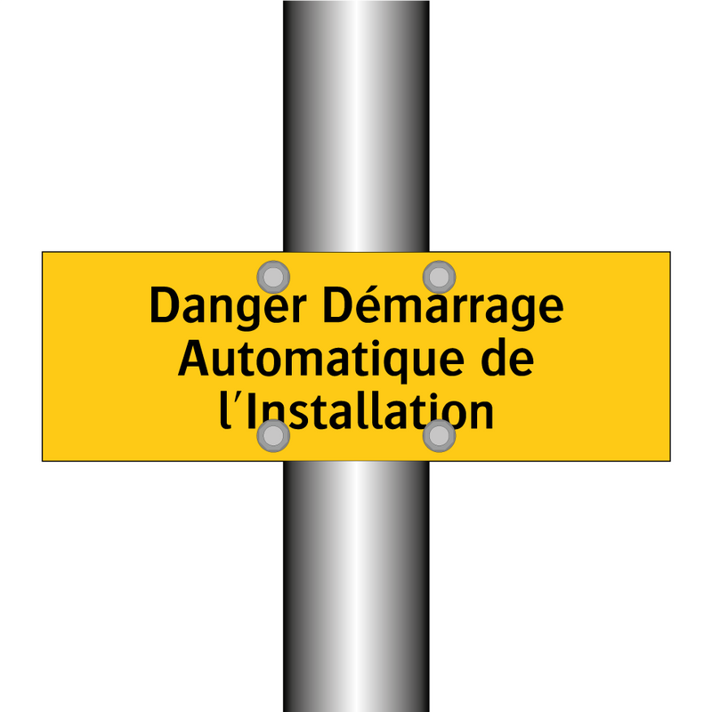 Danger Démarrage Automatique de l'Installation