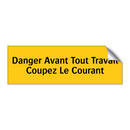 Danger Avant Tout Travail Coupez Le Courant