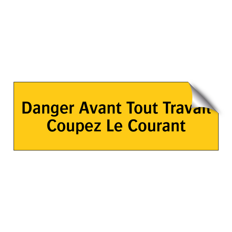 Danger Avant Tout Travail Coupez Le Courant