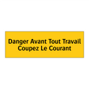 Danger Avant Tout Travail Coupez Le Courant