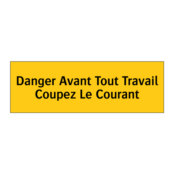 Danger Avant Tout Travail Coupez Le Courant