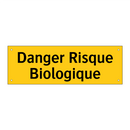 Danger Risque Biologique
