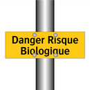 Danger Risque Biologique