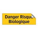 Danger Risque Biologique