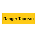 Danger Taureau