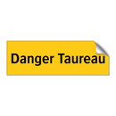 Danger Taureau