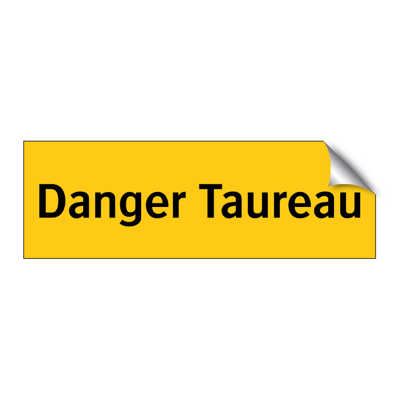 Danger Taureau