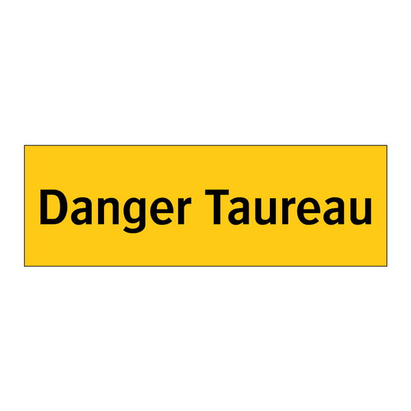 Danger Taureau
