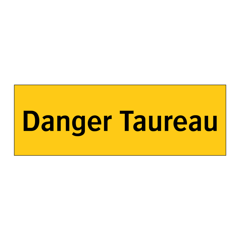 Danger Taureau
