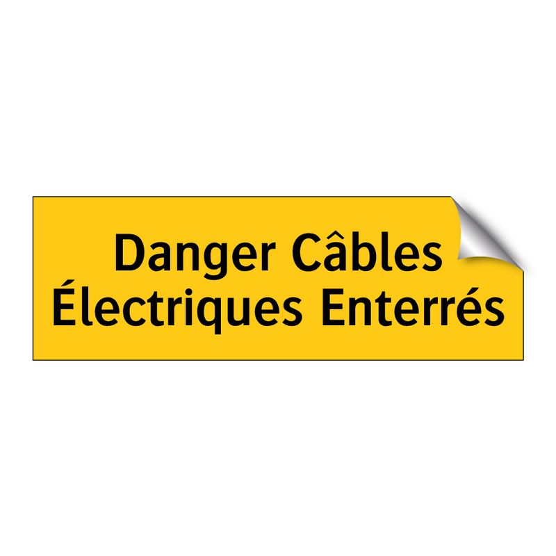 Danger Câbles Électriques Enterrés