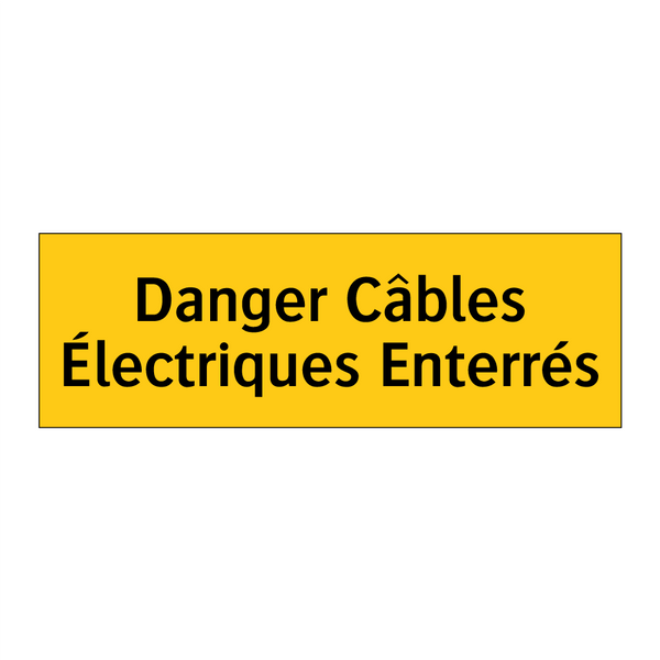 Danger Câbles Électriques Enterrés