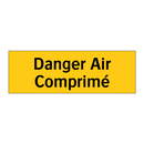 Danger Air Comprimé