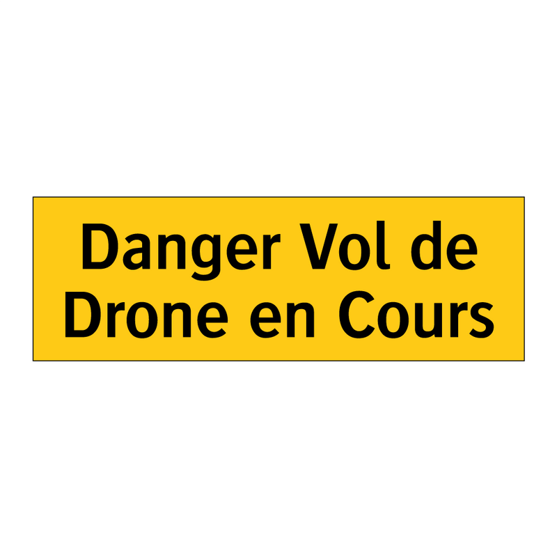 Danger Vol de Drone en Cours
