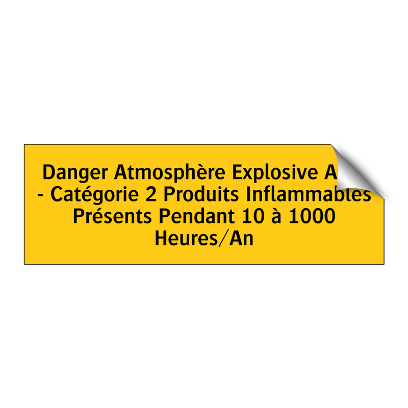 Danger Atmosphère Explosive Atex - Catégorie 2 Produits Inflammables Présents Pendant 10 à 1000 Heures/An