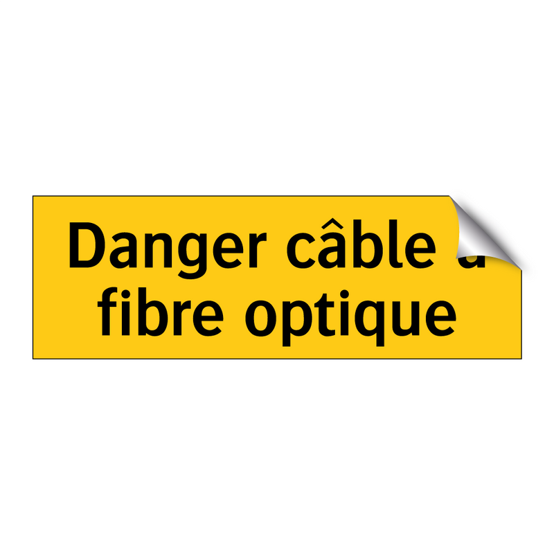 Danger câble à fibre optique