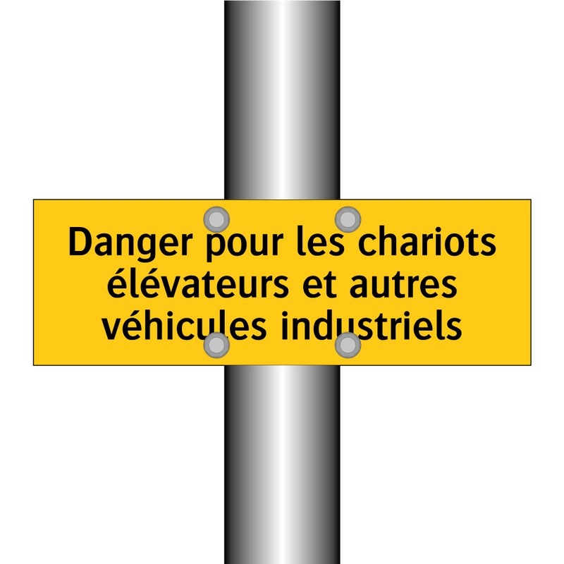 Danger pour les chariots élévateurs et autres véhicules industriels