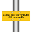 Danger pour les véhicules télécommandés