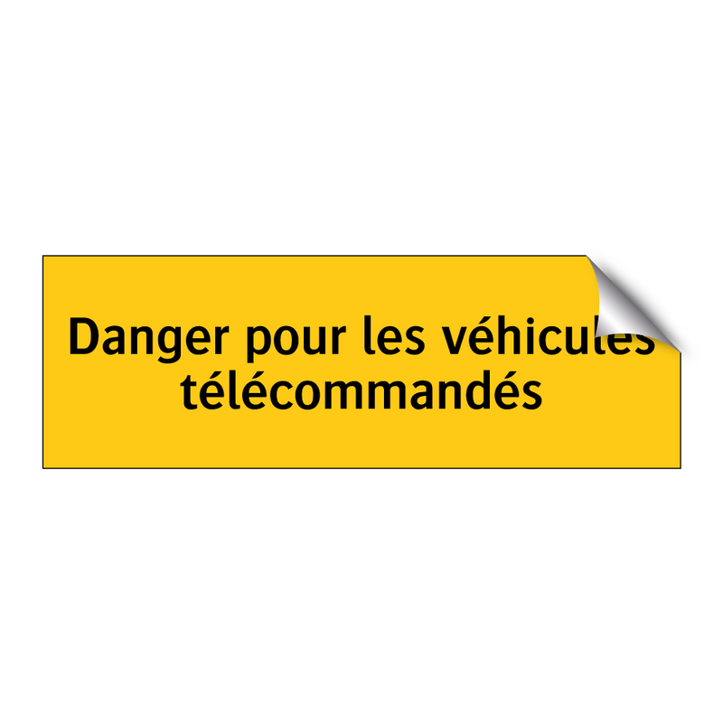 Danger pour les véhicules télécommandés