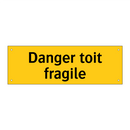 Danger toit fragile