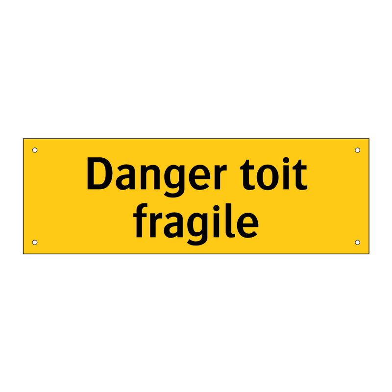 Danger toit fragile