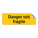 Danger toit fragile