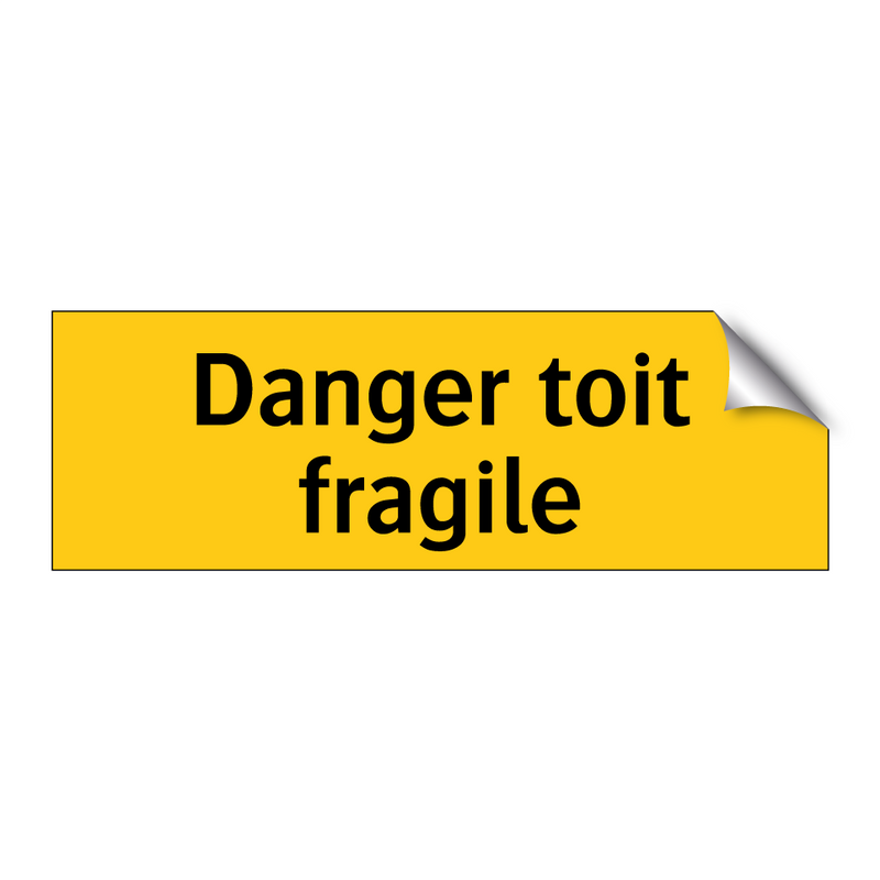 Danger toit fragile