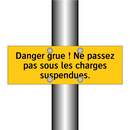 Danger grue ! Ne passez pas sous les charges suspendues