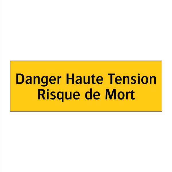 Danger Haute Tension Risque de Mort