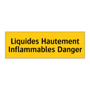 Liquides Hautement Inflammables Danger
