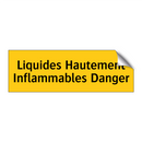Liquides Hautement Inflammables Danger