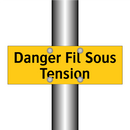 Danger Fil Sous Tension