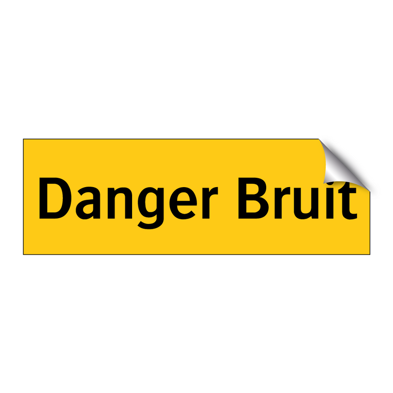 Danger Bruit
