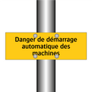 Danger de démarrage automatique des machines